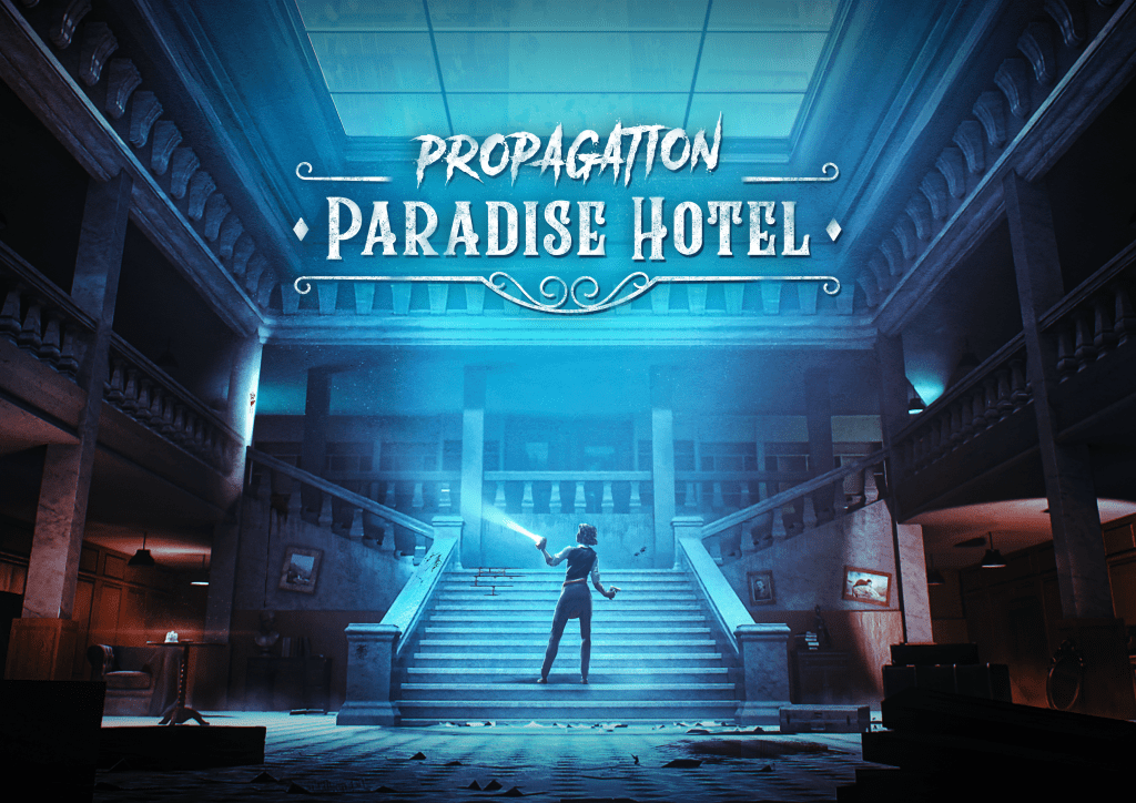 Propagation: Paradise Hotel