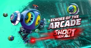 Echoes of the Arcade
